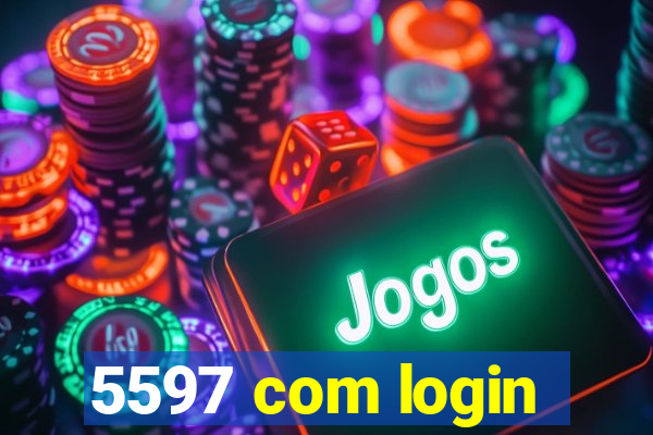 5597 com login